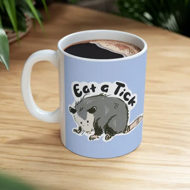 Eat a Tick Possum Mug
