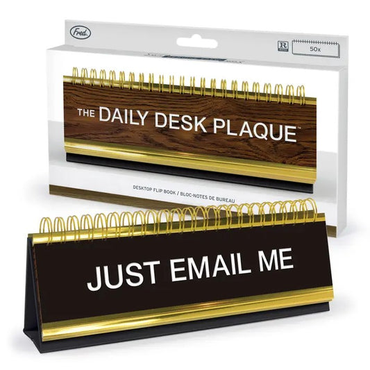 Desk plaque with flippable pages that have different funny slogans on them, such as "Just email me"
