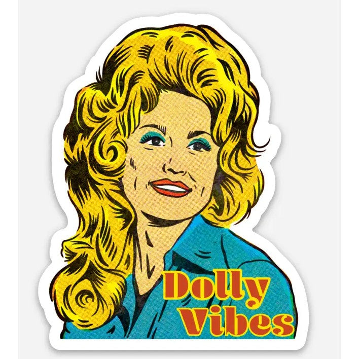 Retro style sticker depicting Dolly Parton with the caption "Dolly Vibes"