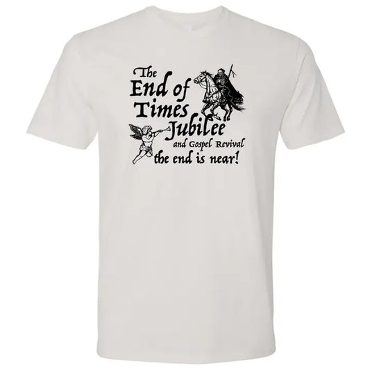 White t-shirt featuring images of a skeletal horseman and a cherub with text that reads "The end of times jubilee and gospel revival; the end is near!"