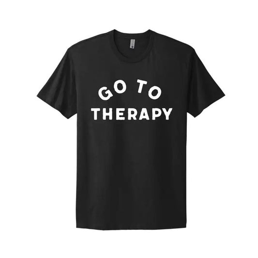 Black tee with the quote "Go to therapy"