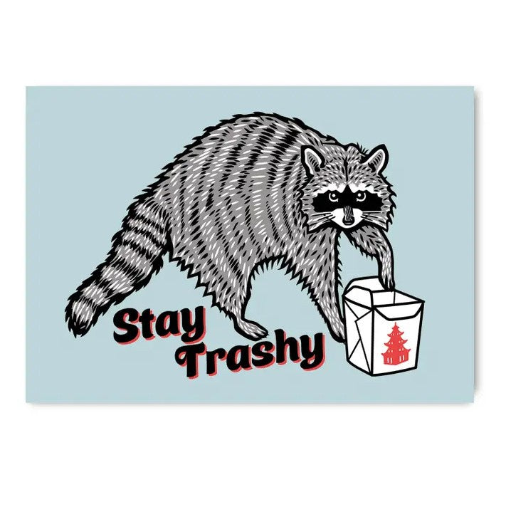 Stay Trashy Magnet