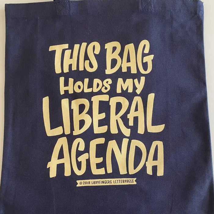 Liberal Agenda Tote Bag