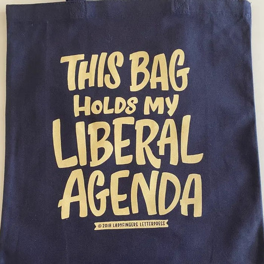 Navy Tote Bag with the quote "This bag holds my liberal Agenda"