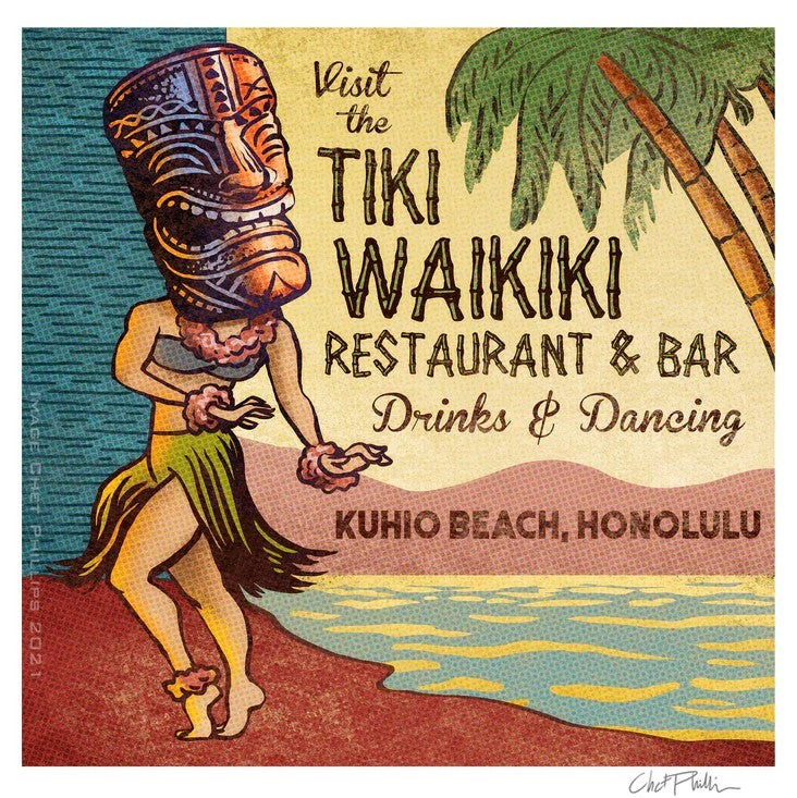 Colorful square print depicting a woman hula dancing in a tiki mask and the words "Visit the Tiki Waikiki Restaurant and Bar. Drinks and Dancing. Kuhio Beach, Honolulu"