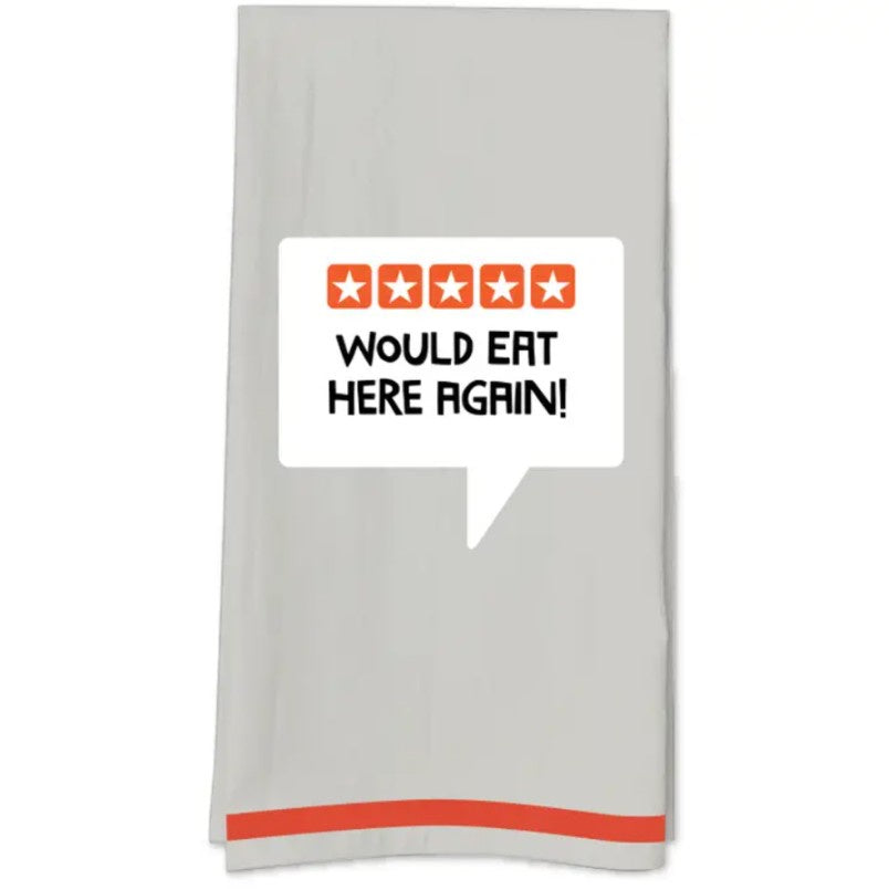 Gray kitchen towel with a text bubble that reads "Would eat here again!" underneath a five star rating graphic
