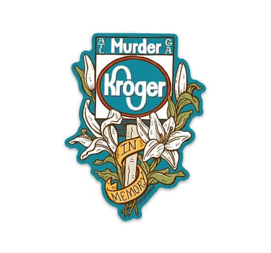 murder kroger sticker by artist caleb morris