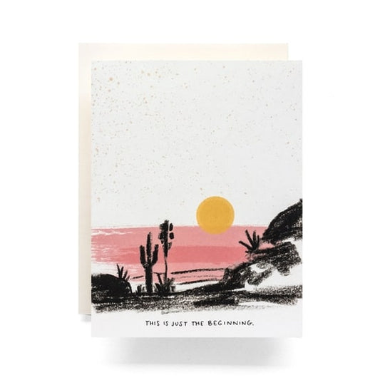 watercolor desert card with text "this is just the beginning"
