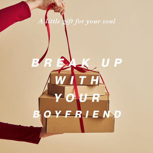 Order a Break Up With Your Boyfriend Package - We'll break up with your boyfriend for you!