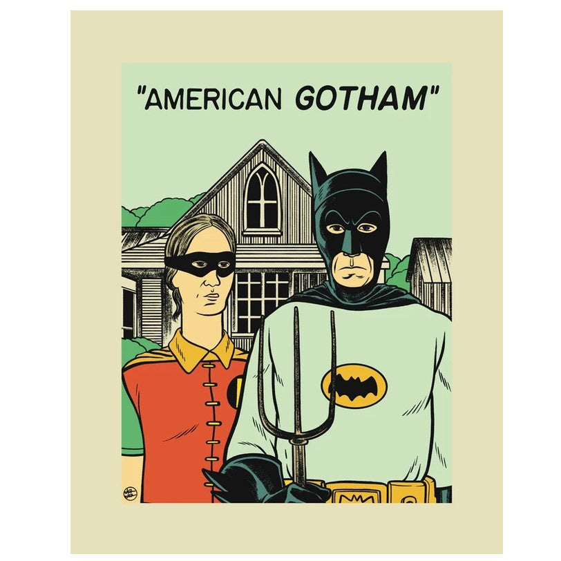 An 8x10 print depicting Batman and Robin in the style of the painting American Gothic; the illustration is entitled "American Gotham."