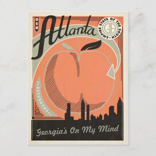 Retro style postcard featuring a large peach behind an Atlanta city skyline and the words "Georgia's On My Mind"