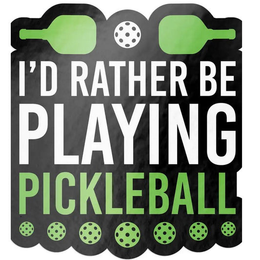 I'd rather be playing pickleball sticker with paddles at the top and pickleballs on the bottom