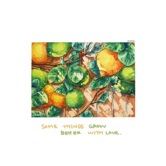 Small watercolor art print of a lemon tree with text "Some things grow better with love."