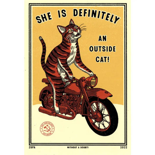 11 by 17 print depicting a cat on a motorcycle with the caption "She is definitely an outside cat!"