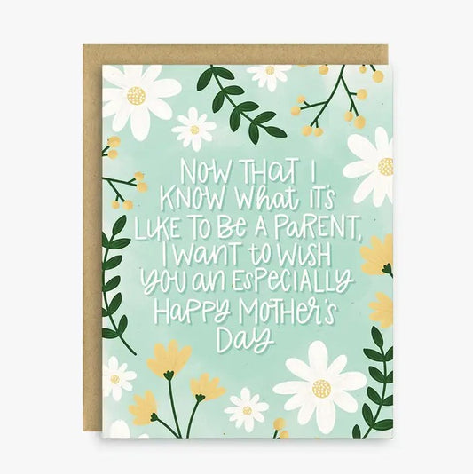 Now I'm a Parent Mom Card