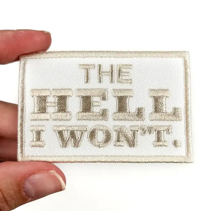 Hell I Won't Patch