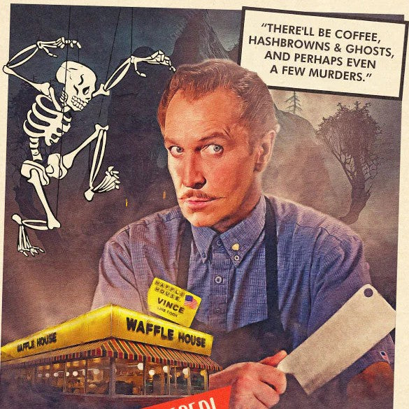 Closeup of Vincent Price holding a butchers knife and the words "There'll be coffee, hashbrowns and ghosts, and perhaps even a few murders."