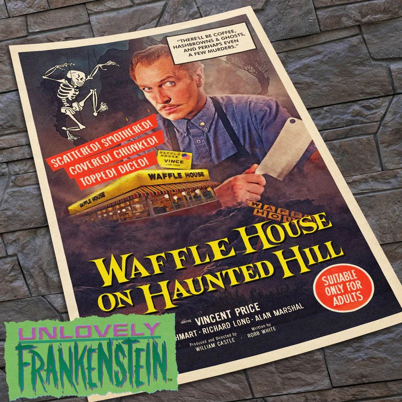 Vintage-style movie poster that reads "Waffle House on Haunted Hill"