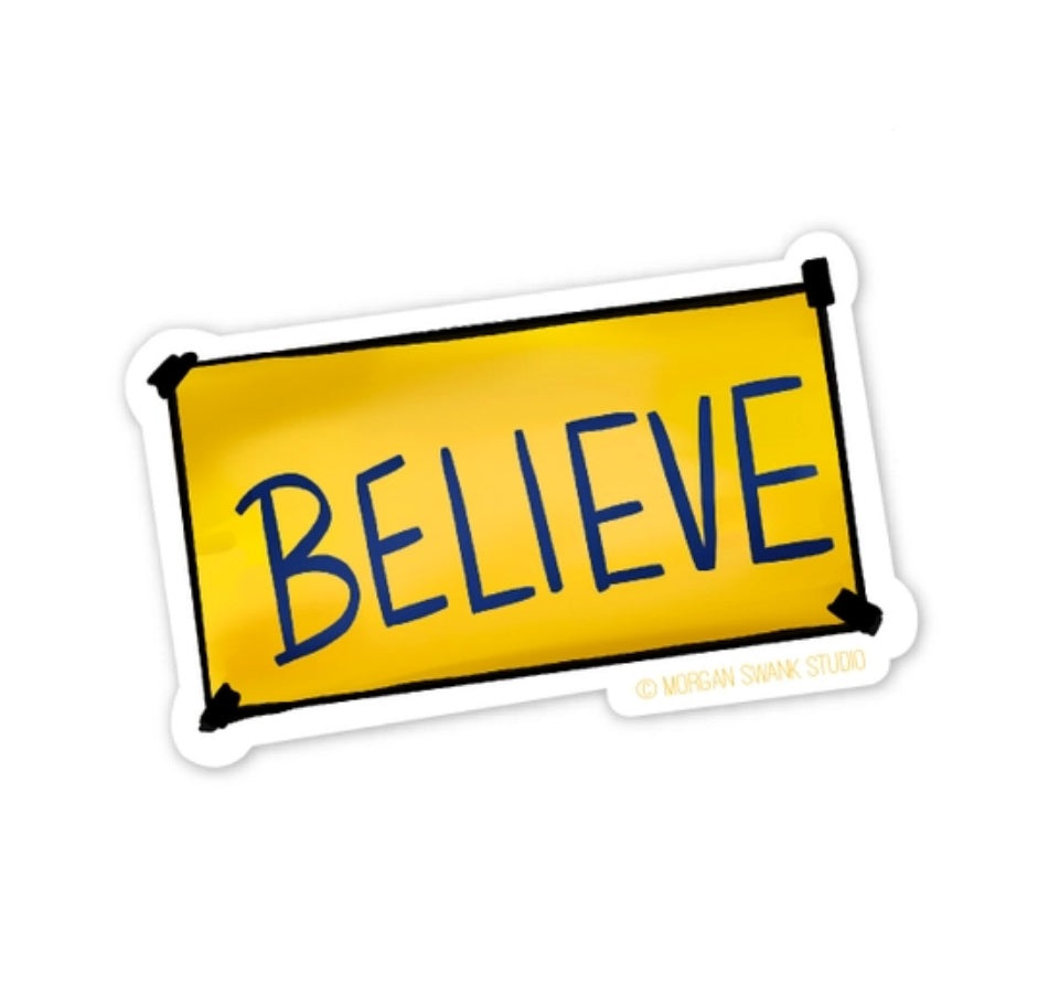 Believe Ted Lasso Poster sign sticker
