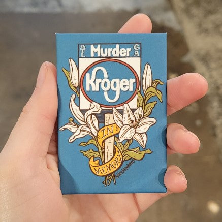 Murder Kroger Magnet